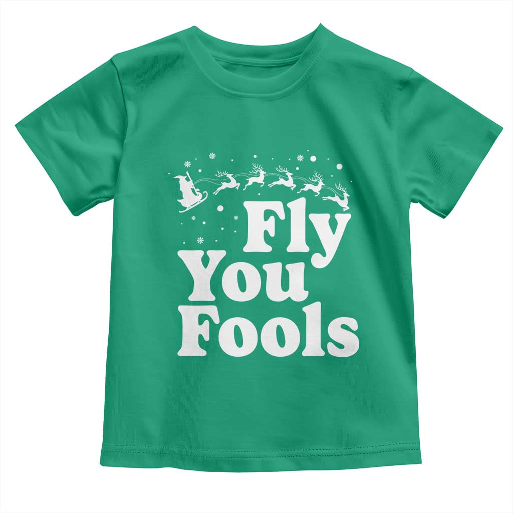 Funny Christmas Toddler T Shirt Fly You Fools Fantasy Movie Santa Sleigh Reindeer - Wonder Print Shop