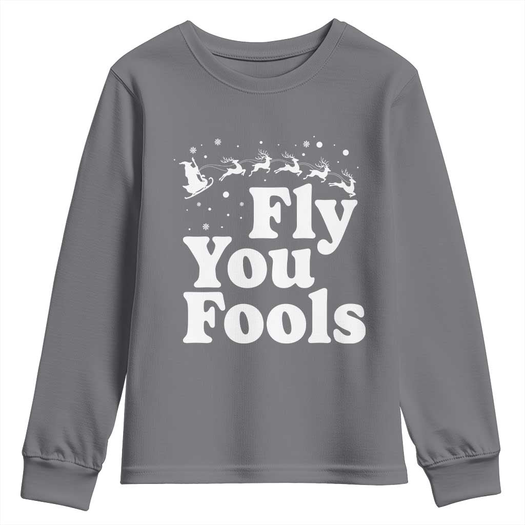 Funny Christmas Youth Sweatshirt Fly You Fools Fantasy Movie Santa Sleigh Reindeer - Wonder Print Shop