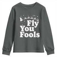 Funny Christmas Youth Sweatshirt Fly You Fools Fantasy Movie Santa Sleigh Reindeer - Wonder Print Shop