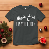 Funny Christmas Fly You Fools T Shirt Fantasy Movie Fellowship Santa Sleigh Reindeer - Wonder Print Shop