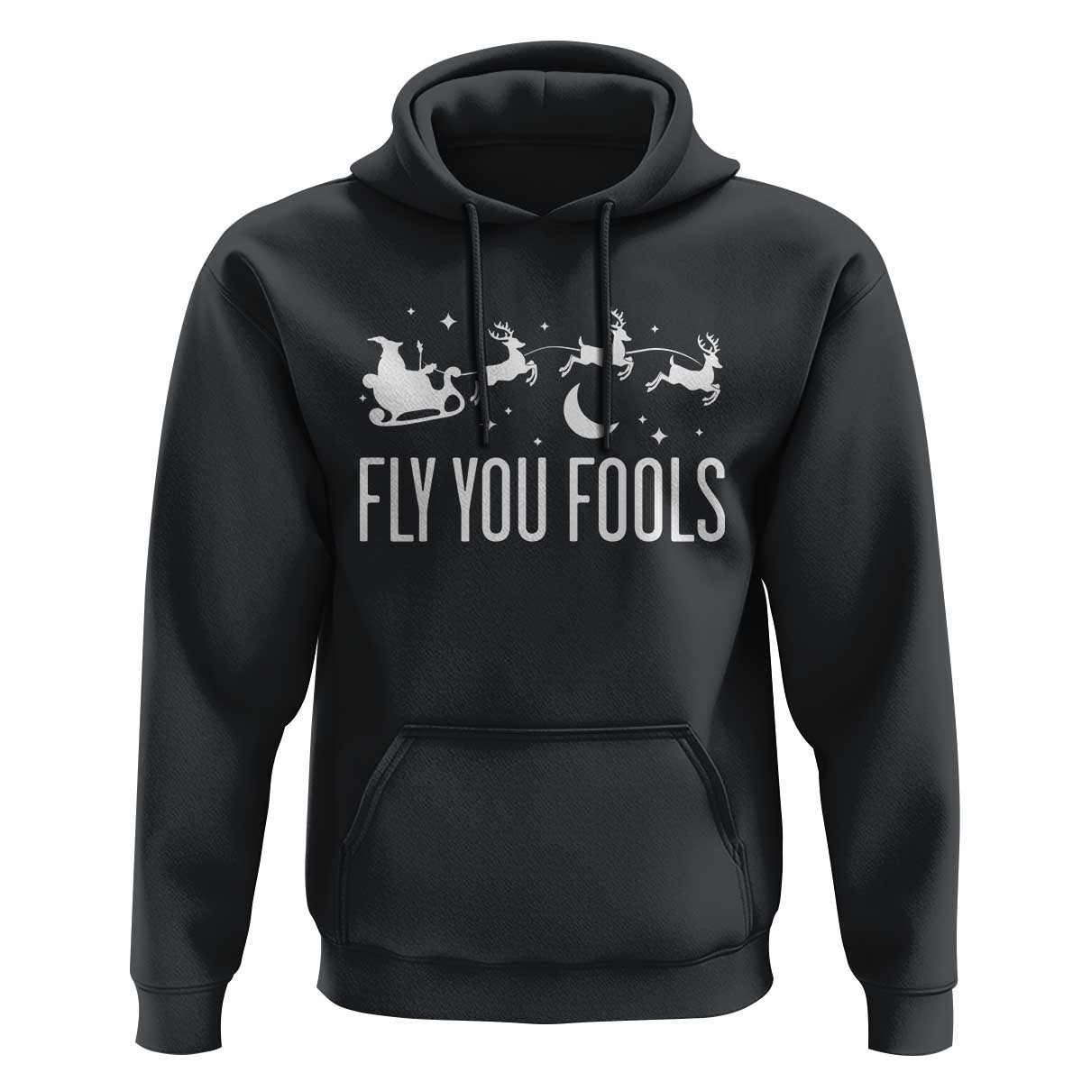 Funny Christmas Fly You Fools Hoodie Fantasy Movie Fellowship Santa Sleigh Reindeer - Wonder Print Shop
