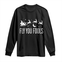 Funny Christmas Fly You Fools Long Sleeve Shirt Fantasy Movie Fellowship Santa Sleigh Reindeer - Wonder Print Shop