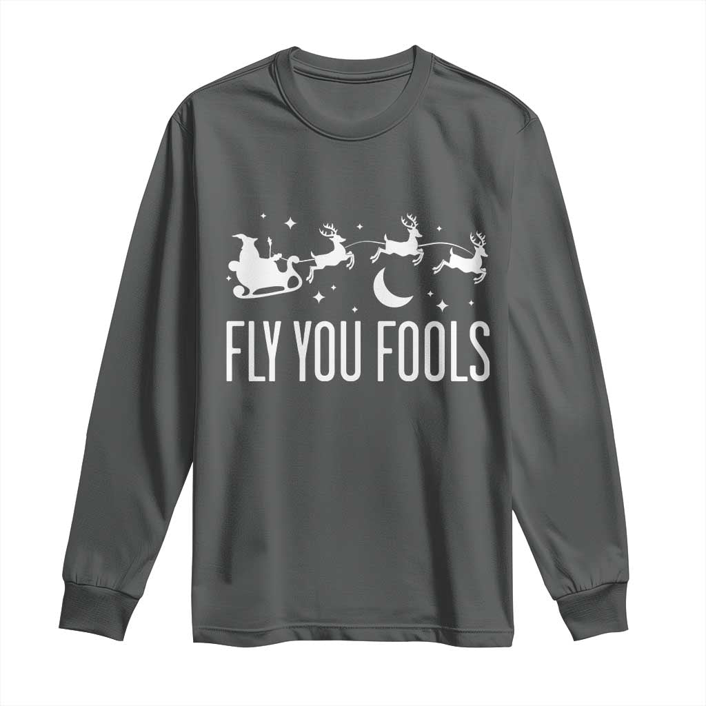 Funny Christmas Fly You Fools Long Sleeve Shirt Fantasy Movie Fellowship Santa Sleigh Reindeer - Wonder Print Shop