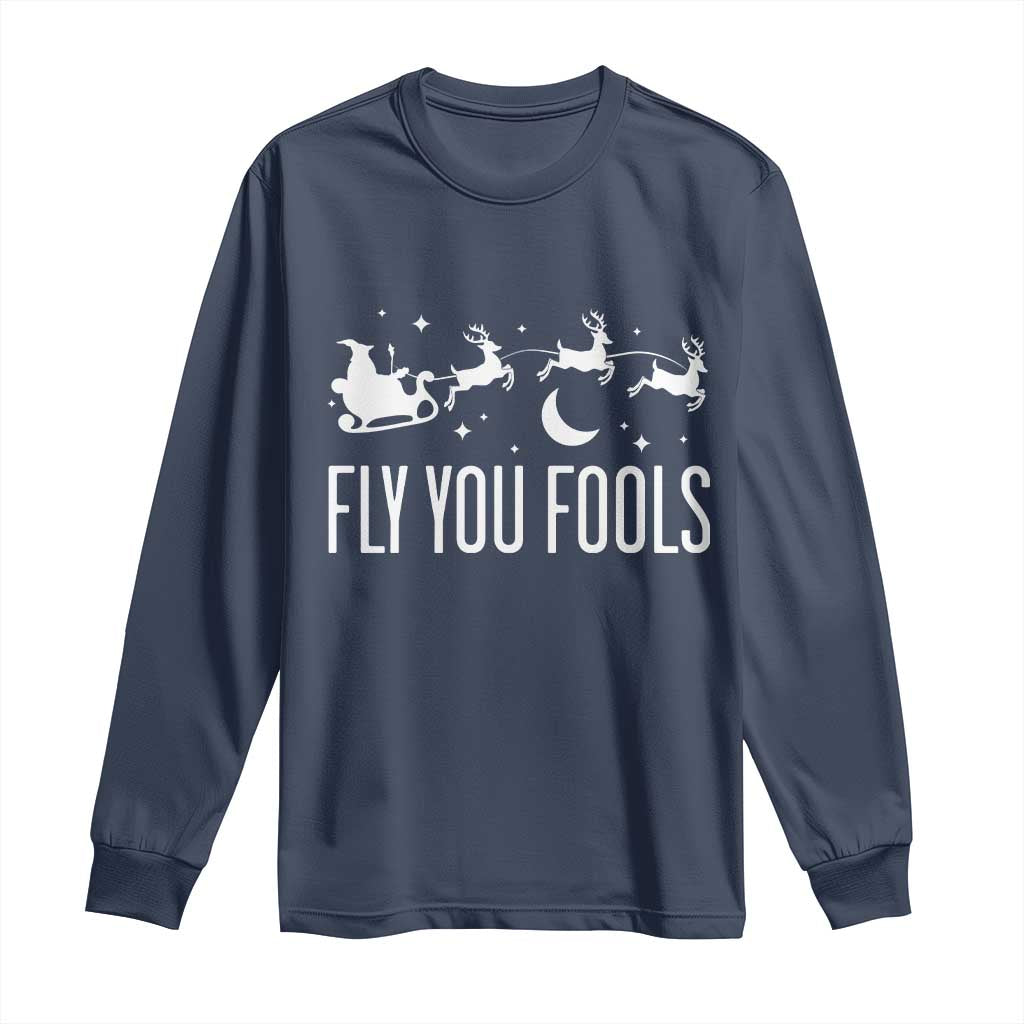 Funny Christmas Fly You Fools Long Sleeve Shirt Fantasy Movie Fellowship Santa Sleigh Reindeer - Wonder Print Shop