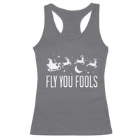 Funny Christmas Fly You Fools Racerback Tank Top Fantasy Movie Fellowship Santa Sleigh Reindeer - Wonder Print Shop