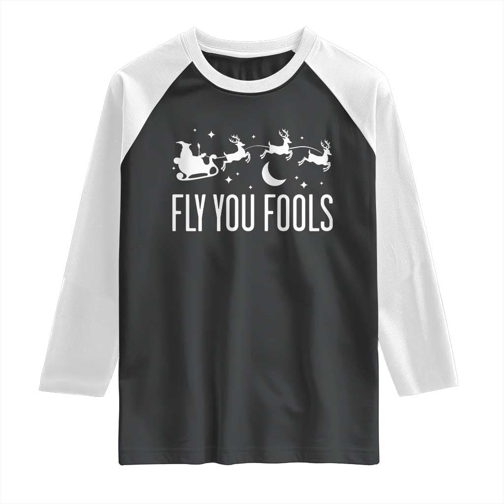 Funny Christmas Fly You Fools Raglan Shirt Fantasy Movie Fellowship Santa Sleigh Reindeer - Wonder Print Shop