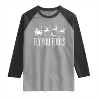 Funny Christmas Fly You Fools Raglan Shirt Fantasy Movie Fellowship Santa Sleigh Reindeer - Wonder Print Shop