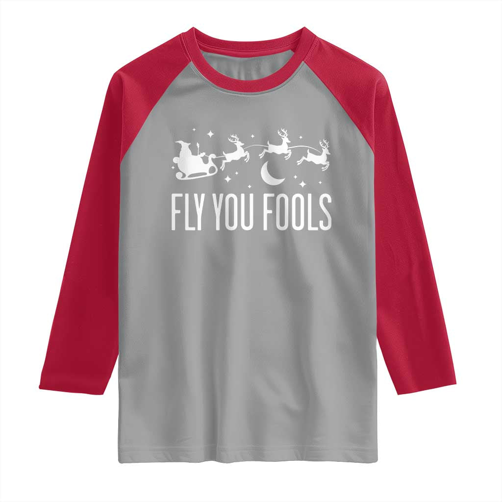 Funny Christmas Fly You Fools Raglan Shirt Fantasy Movie Fellowship Santa Sleigh Reindeer - Wonder Print Shop