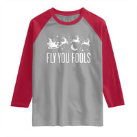 Funny Christmas Fly You Fools Raglan Shirt Fantasy Movie Fellowship Santa Sleigh Reindeer - Wonder Print Shop