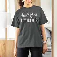 Funny Christmas Fly You Fools T Shirt For Women Fantasy Movie Fellowship Santa Sleigh Reindeer - Wonder Print Shop