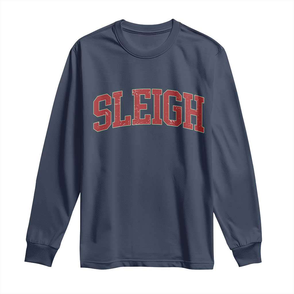 Sleigh Christmas Long Sleeve Shirt Funny Women Retro Merry Xmas Family Holiday - Wonder Print Shop