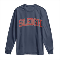 Sleigh Christmas Long Sleeve Shirt Funny Women Retro Merry Xmas Family Holiday - Wonder Print Shop