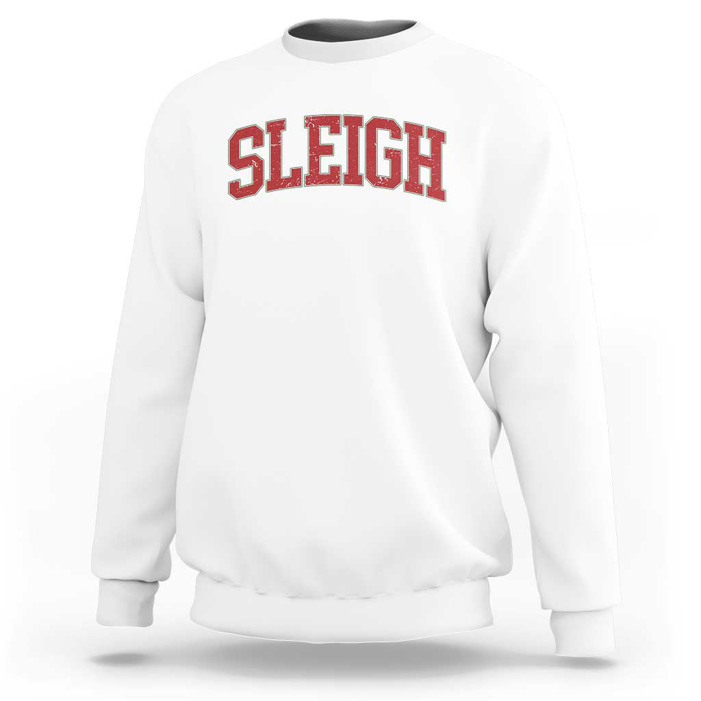 Sleigh Christmas Sweatshirt Funny Women Retro Merry Xmas Family Holiday - Wonder Print Shop