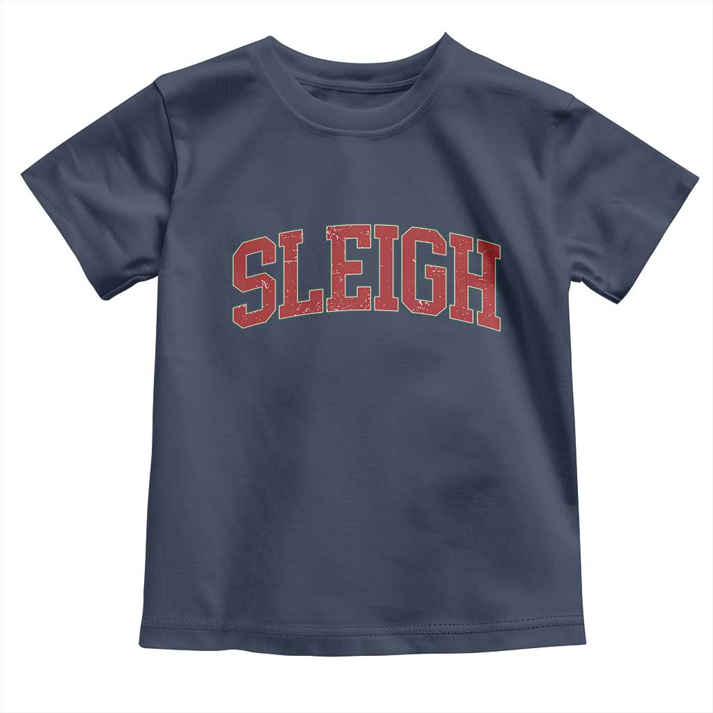 Sleigh Christmas Toddler T Shirt Funny Women Retro Merry Xmas Family Holiday - Wonder Print Shop
