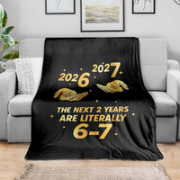 Funny 67 New Years Eve Throw Blanket Six Seven Boys Kids NYE Party 6 7 Meme - Wonder Print Shop