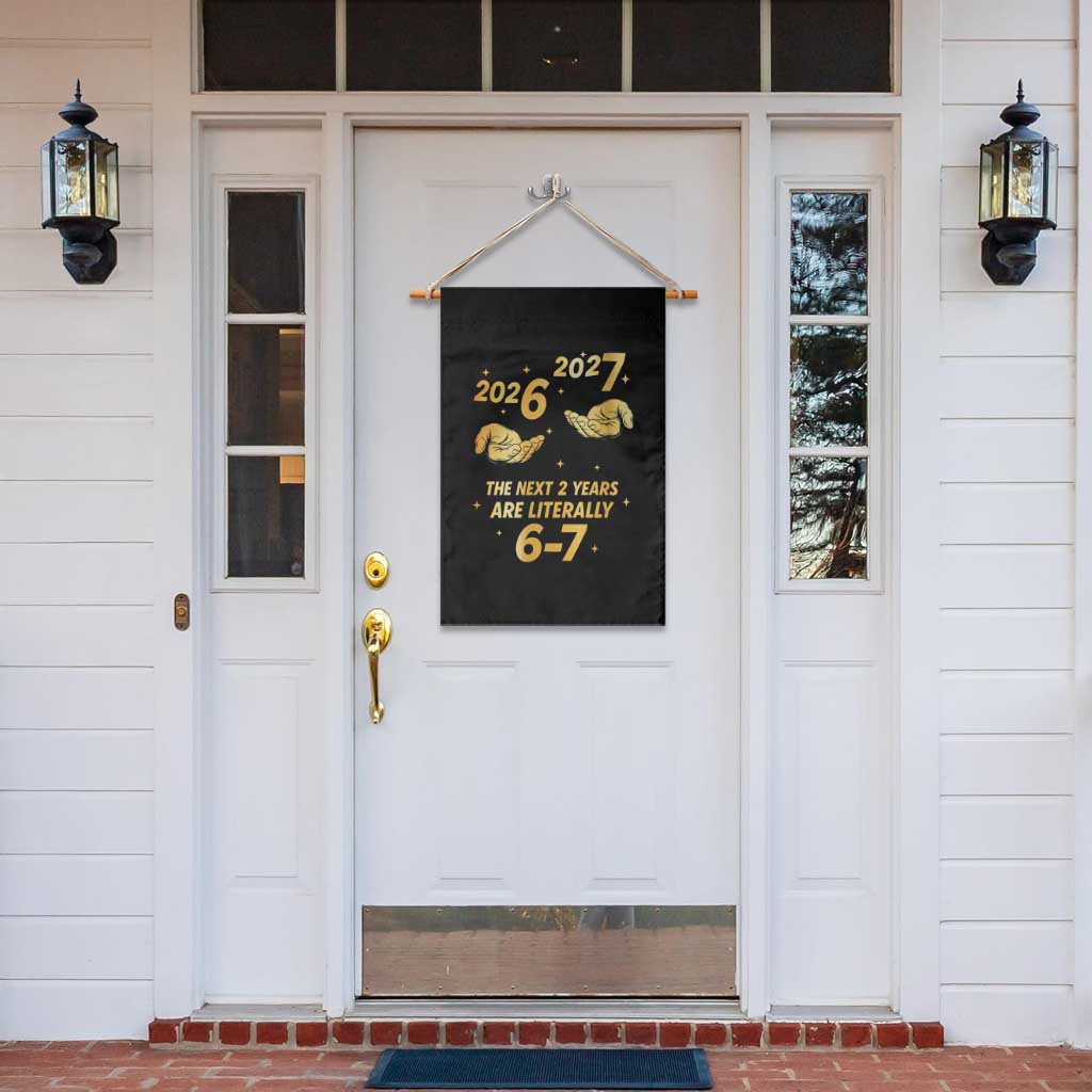 Funny 67 New Years Eve Garden Flag Six Seven Boys Kids NYE Party 6 7 Meme - Wonder Print Shop