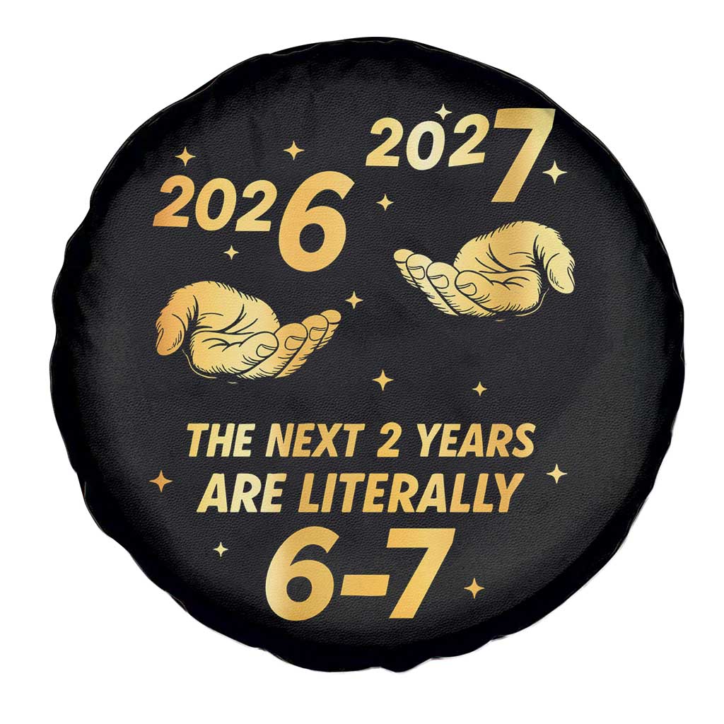 Funny 67 New Years Eve Spare Tire Cover Six Seven Boys Kids NYE Party 6 7 Meme - Wonder Print Shop