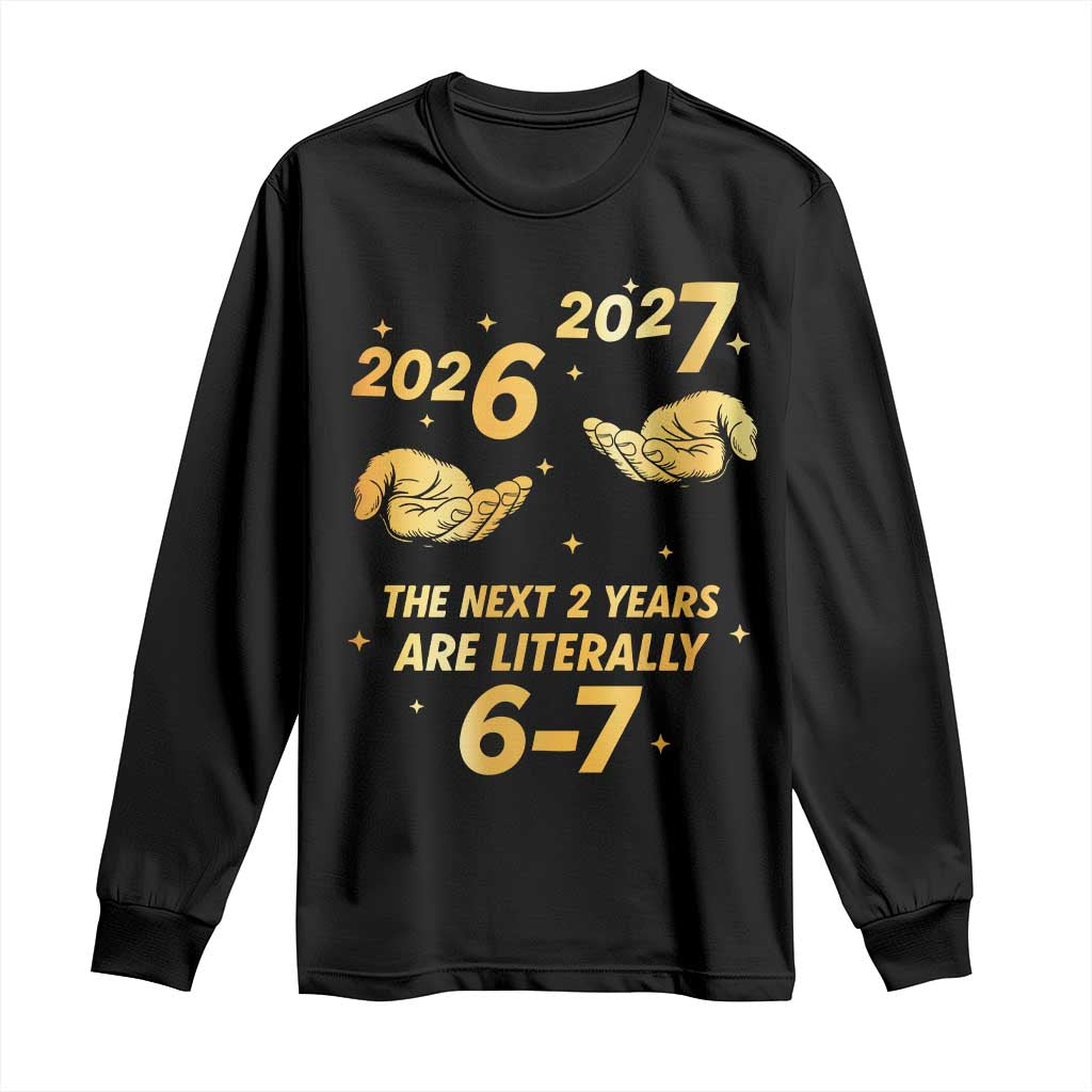 Funny 67 New Years Eve Long Sleeve Shirt Six Seven Boys Kids NYE Party 6 7 Meme - Wonder Print Shop