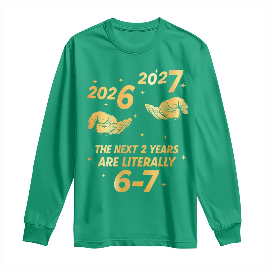 Funny 67 New Years Eve Long Sleeve Shirt Six Seven Boys Kids NYE Party 6 7 Meme - Wonder Print Shop