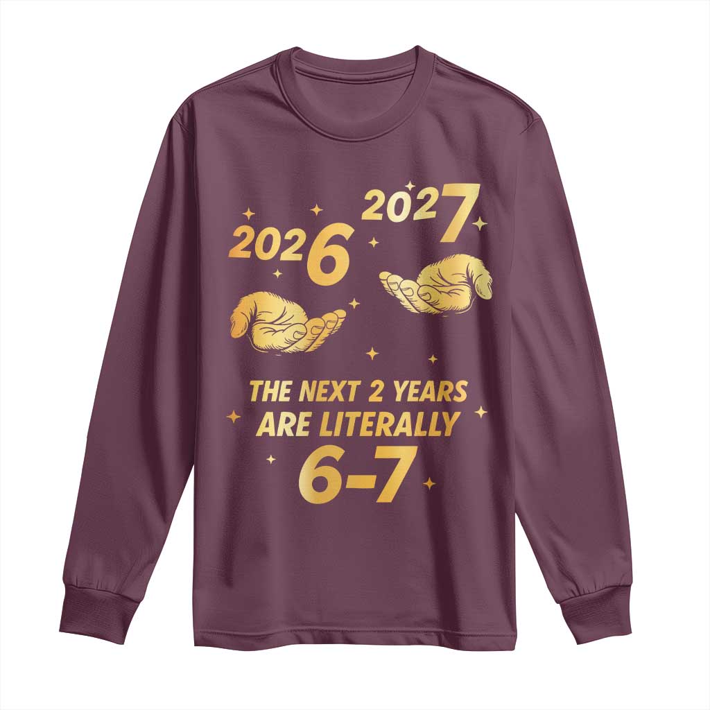 Funny 67 New Years Eve Long Sleeve Shirt Six Seven Boys Kids NYE Party 6 7 Meme - Wonder Print Shop