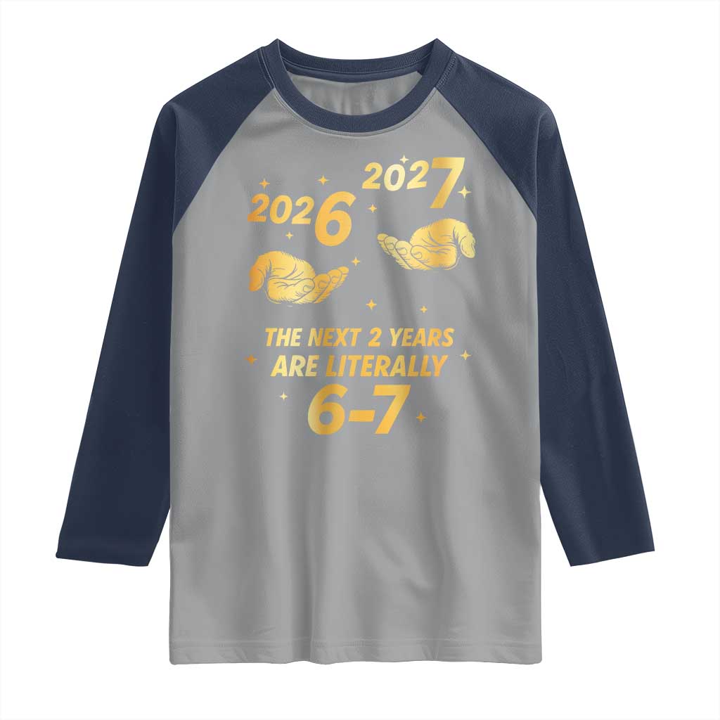 Funny 67 New Years Eve Raglan Shirt Six Seven Boys Kids NYE Party 6 7 Meme - Wonder Print Shop