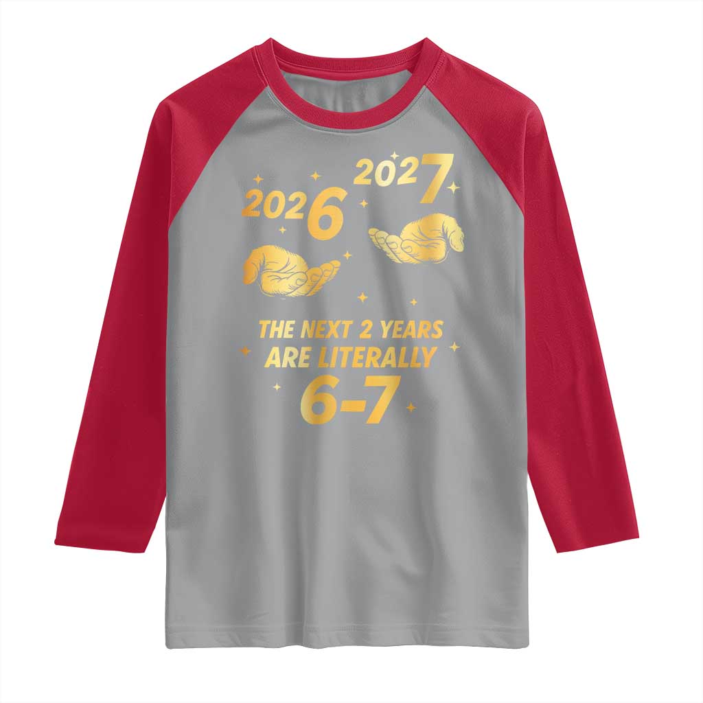 Funny 67 New Years Eve Raglan Shirt Six Seven Boys Kids NYE Party 6 7 Meme - Wonder Print Shop