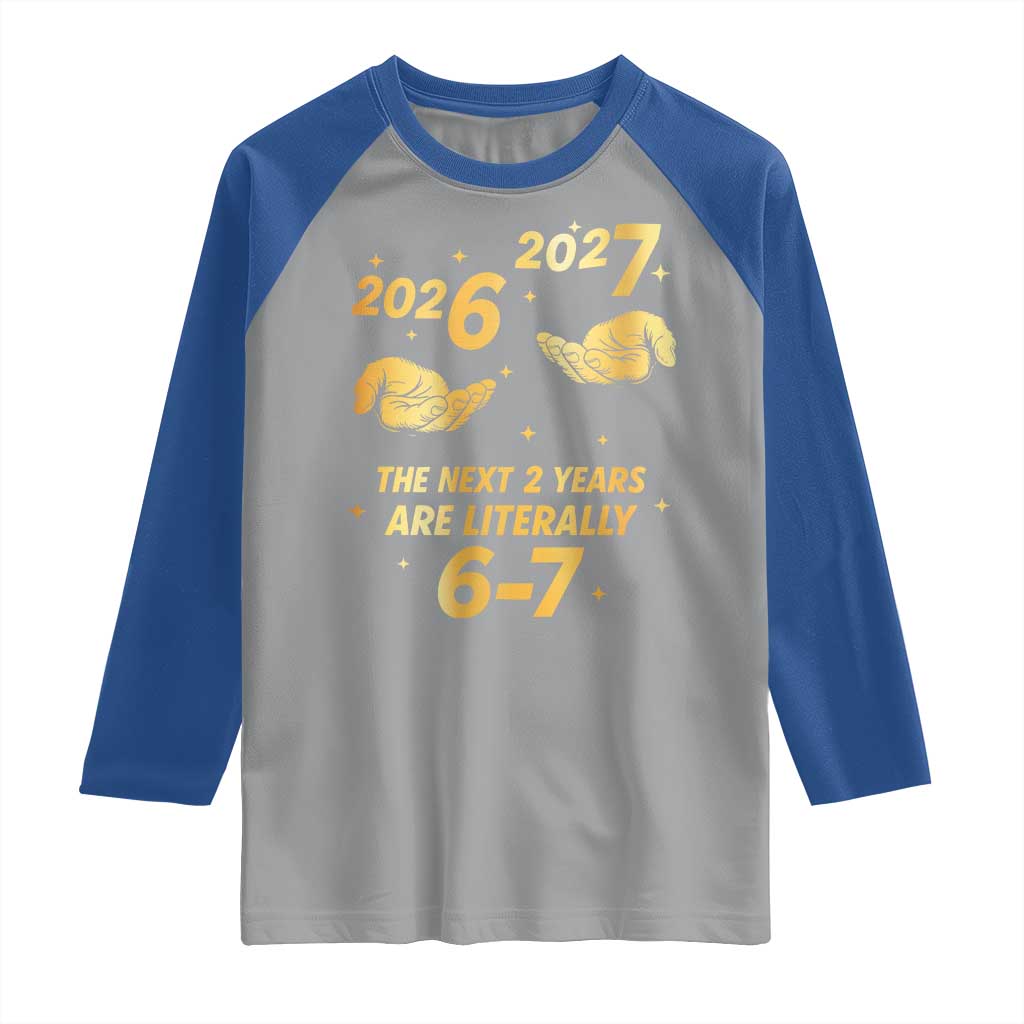 Funny 67 New Years Eve Raglan Shirt Six Seven Boys Kids NYE Party 6 7 Meme - Wonder Print Shop