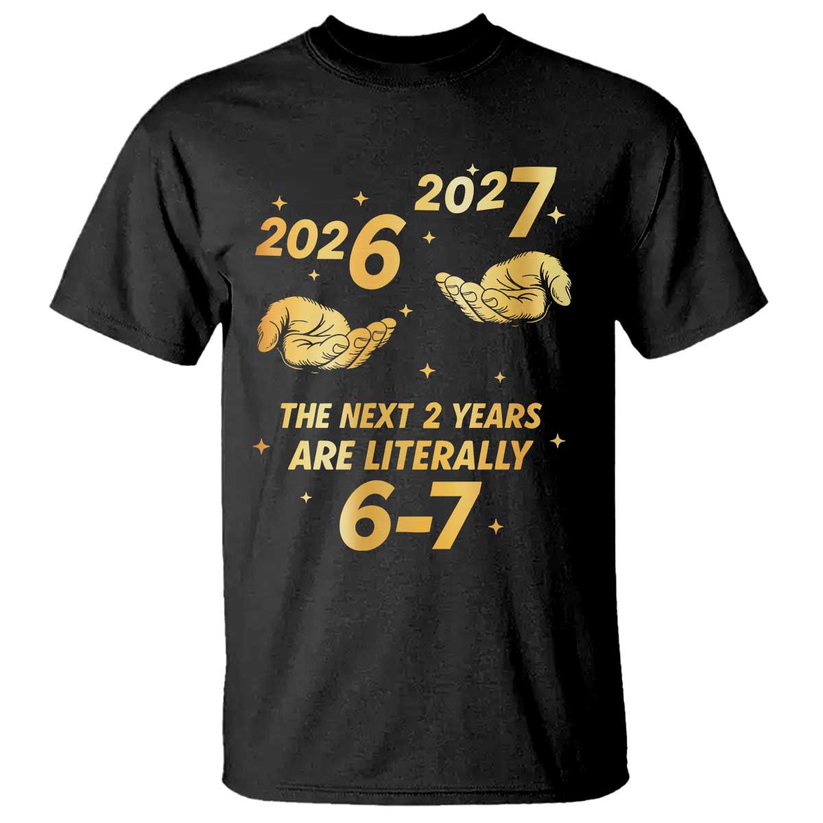 Funny 67 New Years Eve T Shirt Six Seven Boys Kids NYE Party 6 7 Meme - Wonder Print Shop