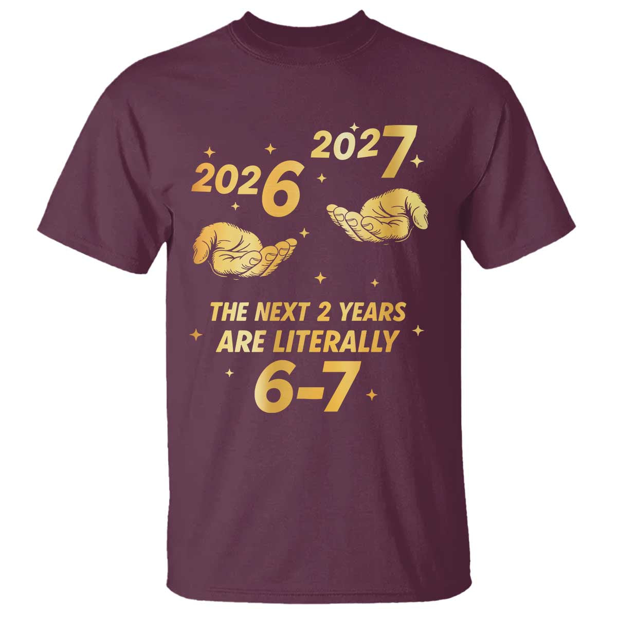 Funny 67 New Years Eve T Shirt Six Seven Boys Kids NYE Party 6 7 Meme - Wonder Print Shop