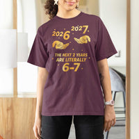 Funny 67 New Years Eve T Shirt For Women Six Seven Boys Kids NYE Party 6 7 Meme - Wonder Print Shop