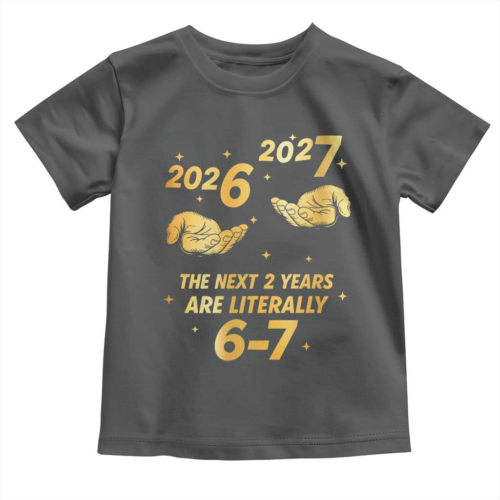 Funny 67 New Years Eve Toddler T Shirt Six Seven Boys Kids NYE Party 6 7 Meme - Wonder Print Shop