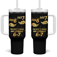 Funny 67 New Years Eve Tumbler With Handle Six Seven Boys Kids NYE Party 6 7 Meme - Wonder Print Shop
