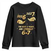 Funny 67 New Years Eve Youth Sweatshirt Six Seven Boys Kids NYE Party 6 7 Meme - Wonder Print Shop