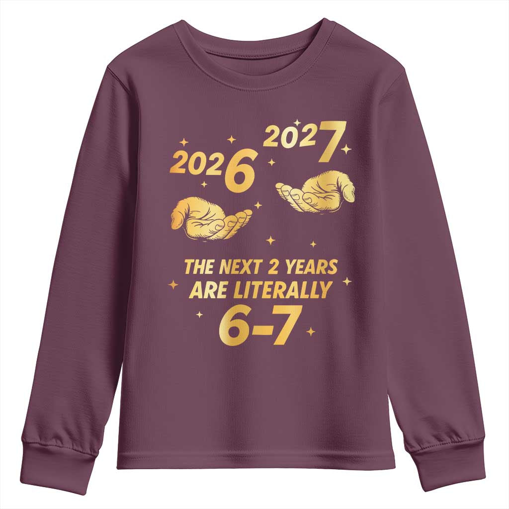 Funny 67 New Years Eve Youth Sweatshirt Six Seven Boys Kids NYE Party 6 7 Meme - Wonder Print Shop
