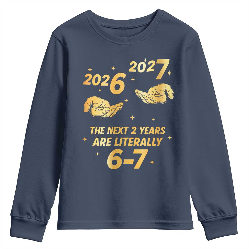 Funny 67 New Years Eve Youth Sweatshirt Six Seven Boys Kids NYE Party 6 7 Meme - Wonder Print Shop