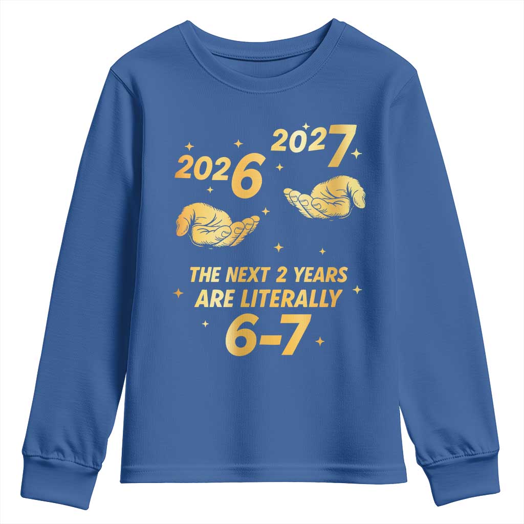 Funny 67 New Years Eve Youth Sweatshirt Six Seven Boys Kids NYE Party 6 7 Meme - Wonder Print Shop