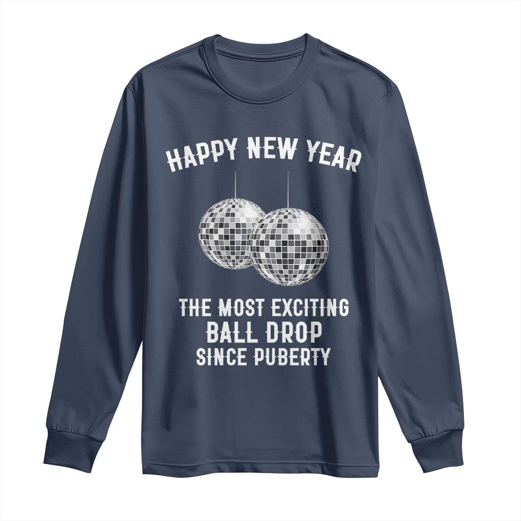 Funny New Years Eve Long Sleeve Shirt Ball Drop Rude Adult Humor - Wonder Print Shop