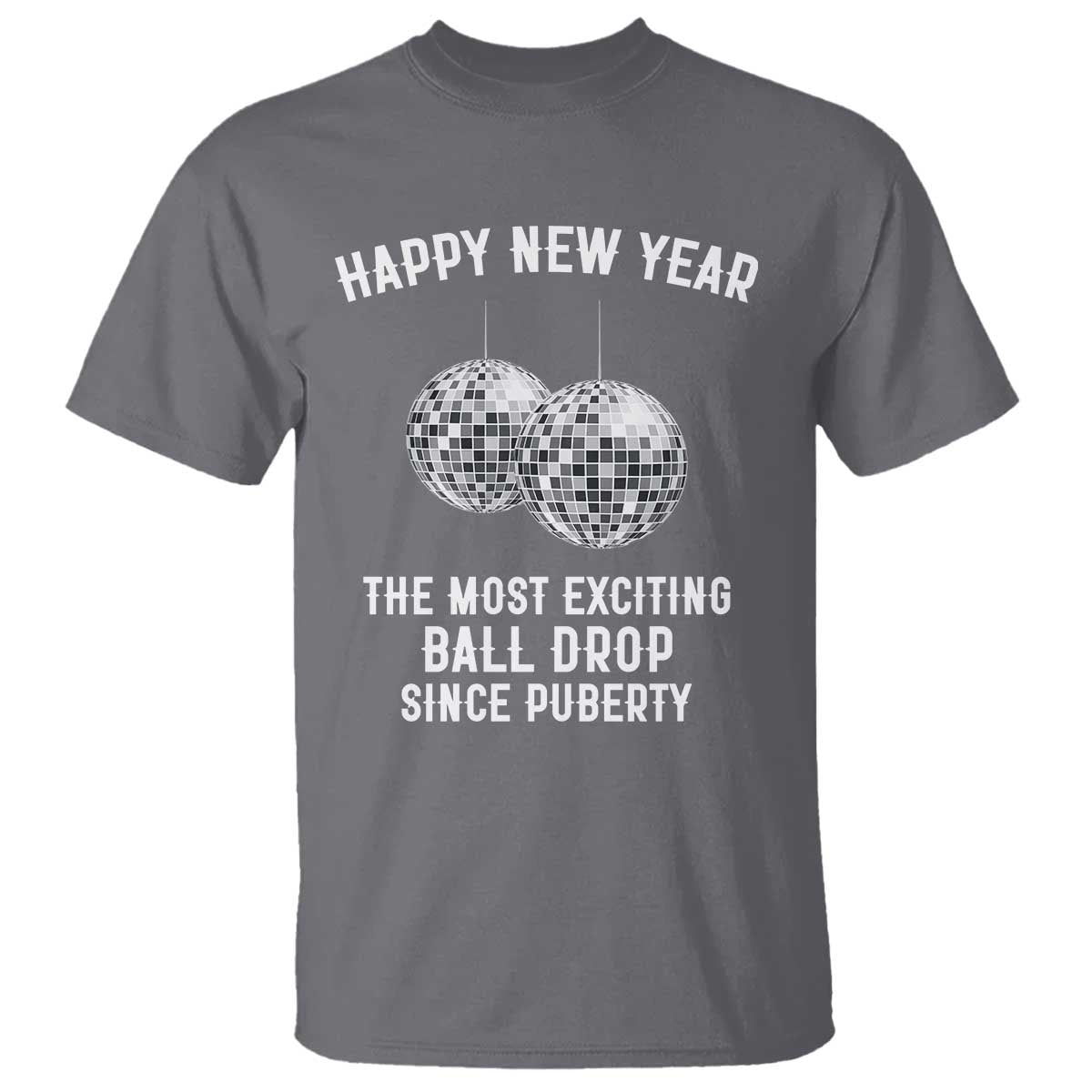 Funny New Years Eve T Shirt Ball Drop Rude Adult Humor - Wonder Print Shop