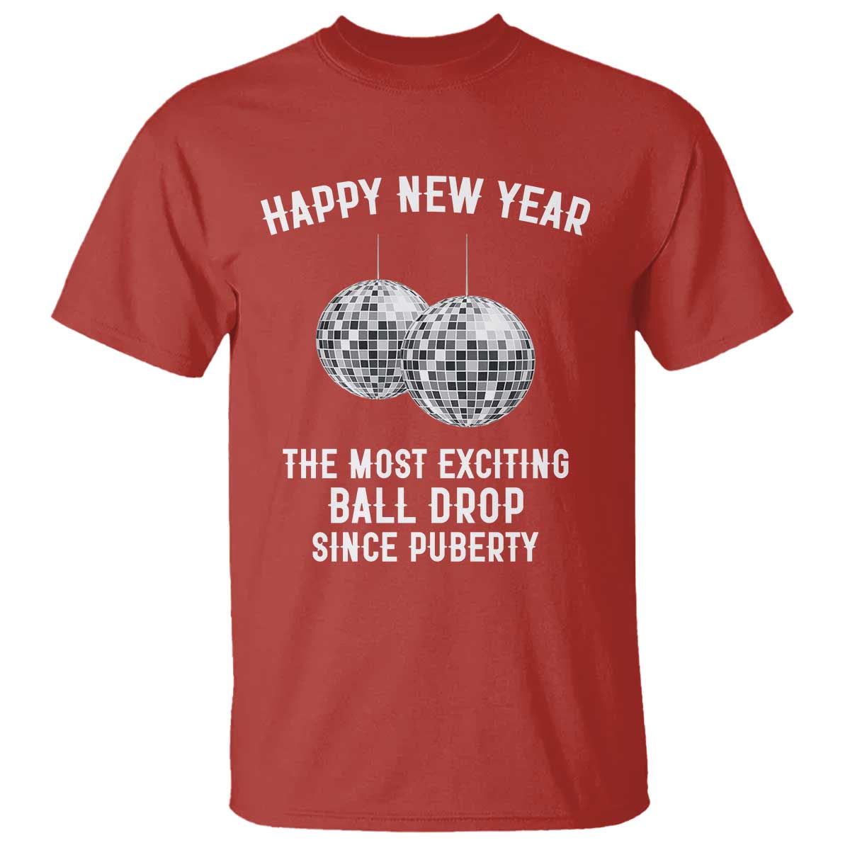 Funny New Years Eve T Shirt Ball Drop Rude Adult Humor - Wonder Print Shop