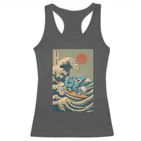 67 Surfing Japanese Racerback Tank Top Funny Great Wave Off Kanagawa Six Seven Brainrot Meme - Wonder Print Shop