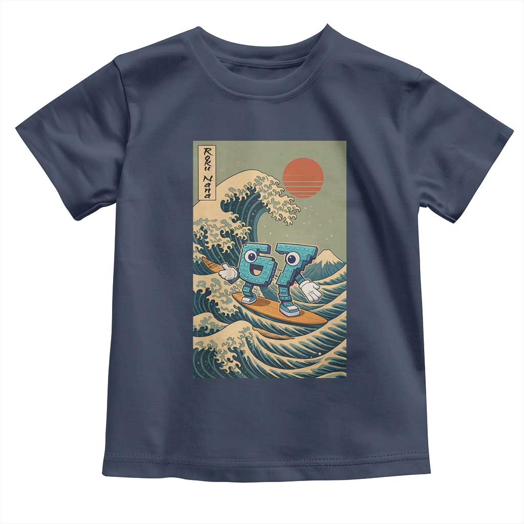67 Surfing Japanese Toddler T Shirt Funny Great Wave Off Kanagawa Six Seven Brainrot Meme - Wonder Print Shop