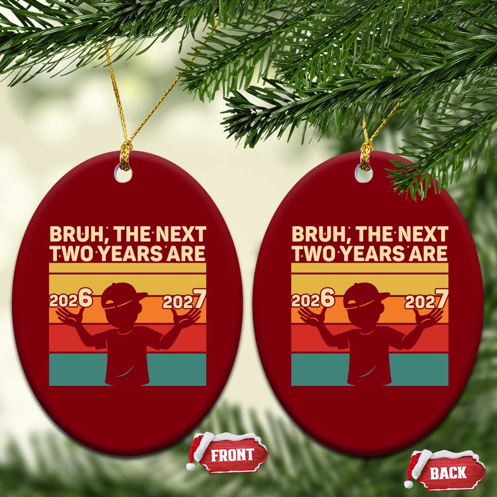 Bruh 67 New Years Eve Party Ceramic Ornament Six Seven Boys 67 Meme 6 7 Numbers - Wonder Print Shop