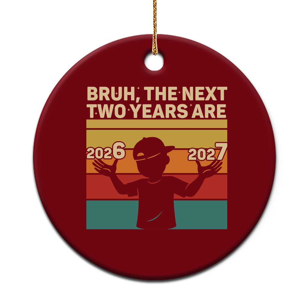 Bruh 67 New Years Eve Party Ceramic Ornament Six Seven Boys 67 Meme 6 7 Numbers - Wonder Print Shop