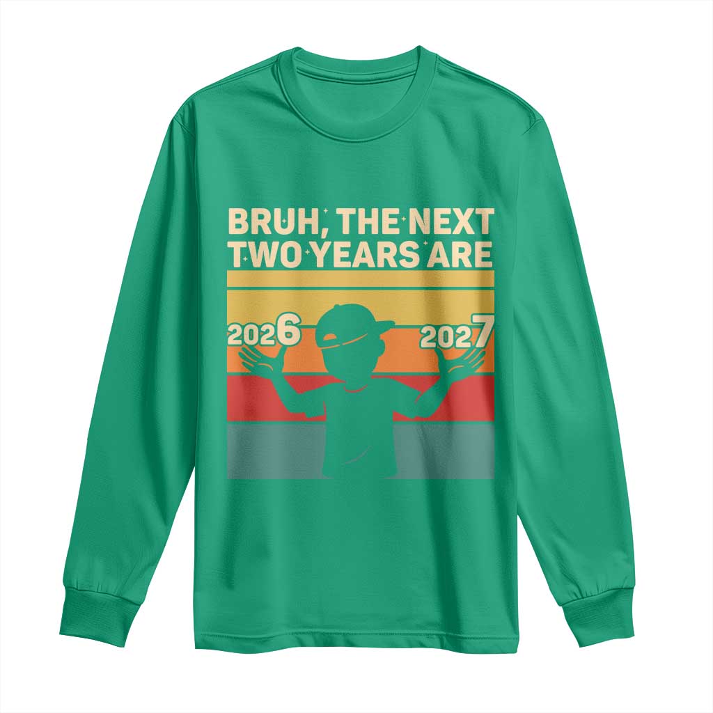 Bruh 67 New Years Eve Party Long Sleeve Shirt Six Seven Boys 67 Meme 6 7 Numbers - Wonder Print Shop