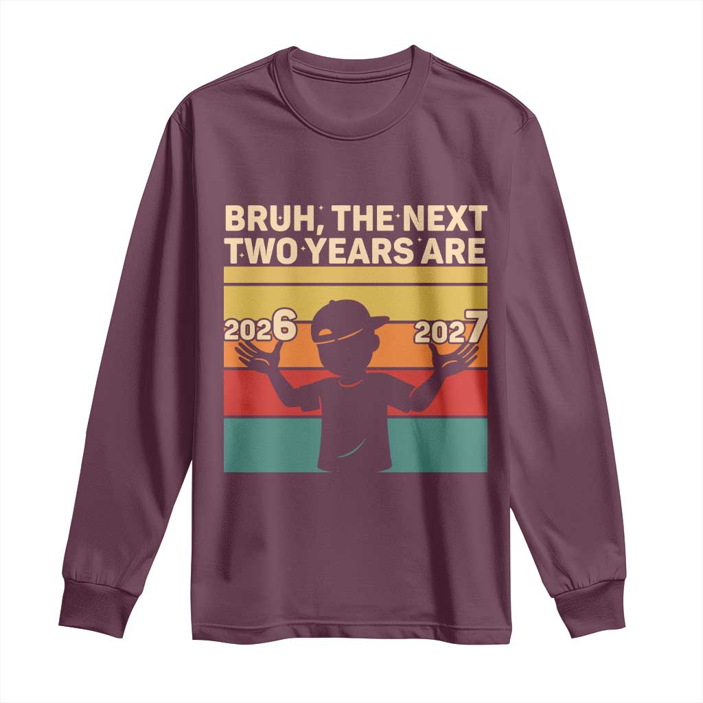 Bruh 67 New Years Eve Party Long Sleeve Shirt Six Seven Boys 67 Meme 6 7 Numbers - Wonder Print Shop