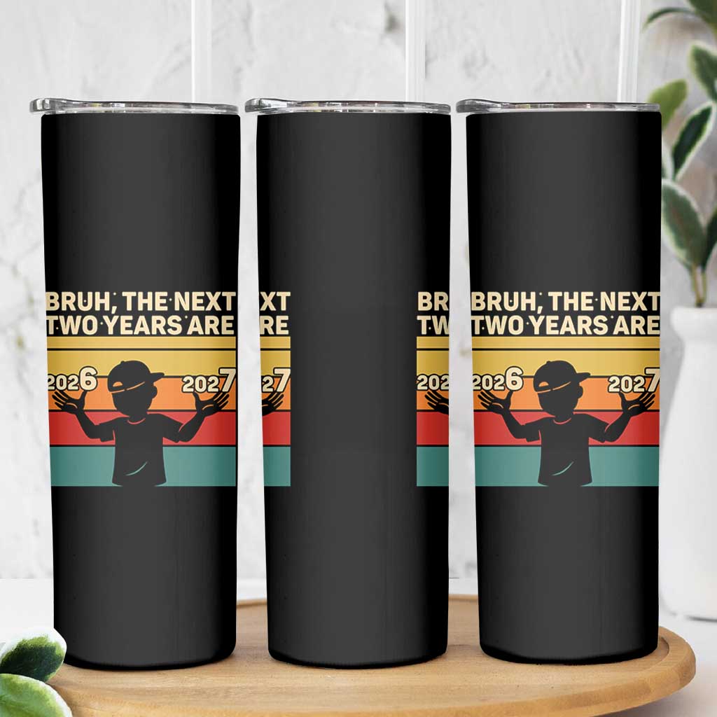 Bruh 67 New Years Eve Party Skinny Tumbler Six Seven Boys 67 Meme 6 7 Numbers - Wonder Print Shop