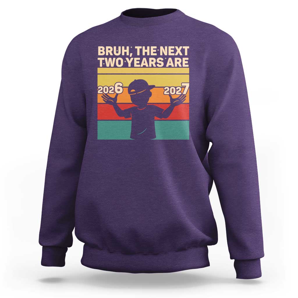 Bruh 67 New Years Eve Party Sweatshirt Six Seven Boys 67 Meme 6 7 Numbers - Wonder Print Shop