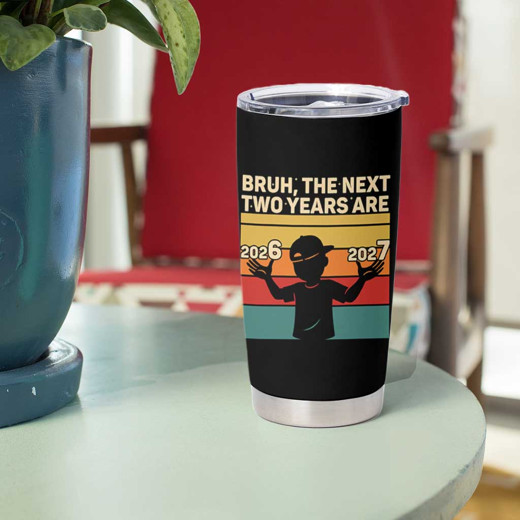 Bruh 67 New Years Eve Party Tumbler Cup Six Seven Boys 67 Meme 6 7 Numbers - Wonder Print Shop