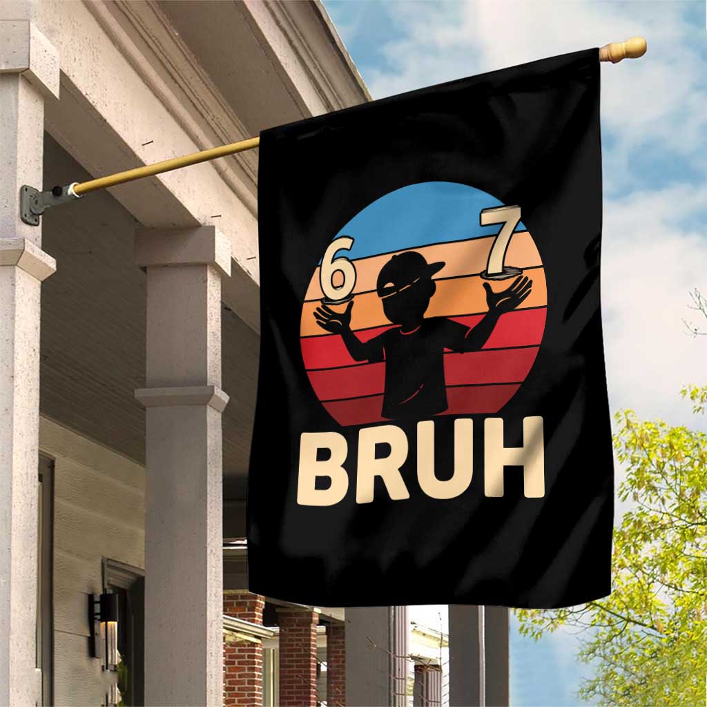 Bruh 67 Meme Garden Flag Funny Six Seven Meme 6 7 Numbers Kid Gen Alpha - Wonder Print Shop