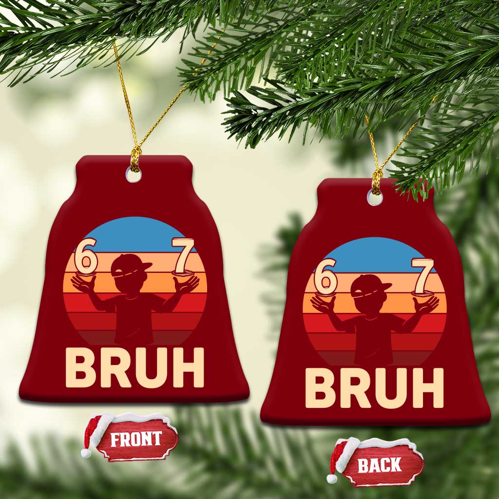 Bruh 67 Meme Ceramic Ornament Funny Six Seven Meme 6 7 Numbers Kid Gen Alpha - Wonder Print Shop